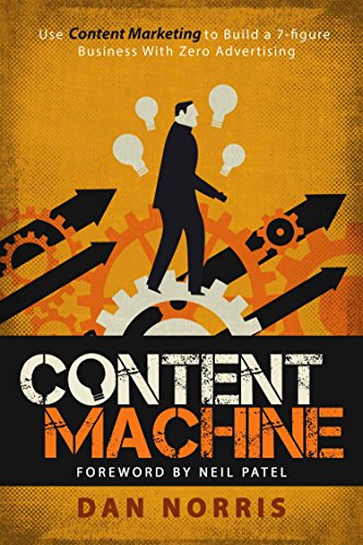 Content Machine by Dan Norris